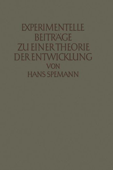 Experimentelle BeitrÃ¤ge Zu Einer Theorie Der Entwicklung