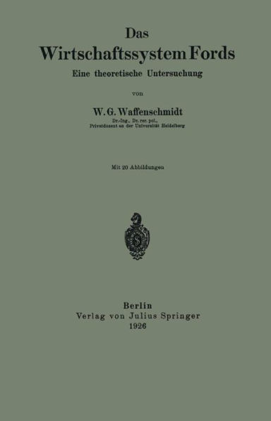 Das Wirtschaftssystem Fords: Eine Theoretische Untersuchung