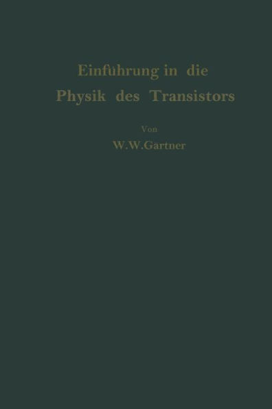 EinfÃ¼hrung in Die Physik Des Transistors