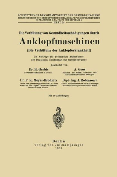 Die VerhÃ¼tung Von GesundheitsschÃ¤digungen Durch Anklopfmaschinen (Die VerhÃ¼tung Der Anklopferkrankheit): Heft 35