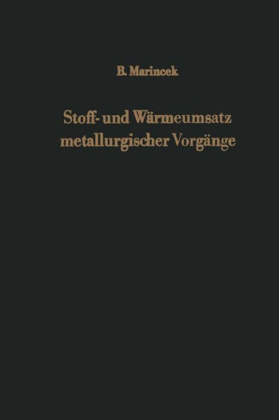 Stoff- Und WÃ¤rmeumsatz Metallurgischer VorgÃ¤nge