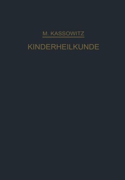 Praktische Kinderheilkunde in 36 Vorlesungen Für Studierende Und Ärzte