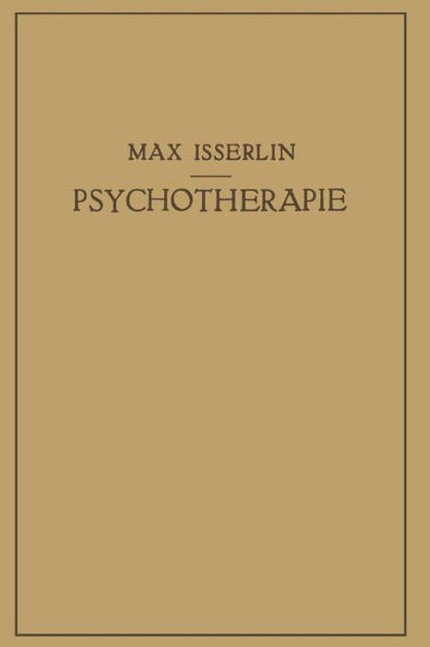Psychotherapie: Ein Lehrbuch Für Studierende Und Ärzte