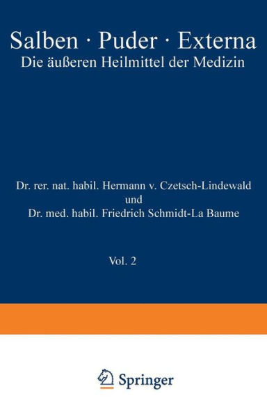 Salben - Puder - Externa: Die Äußeren Heilmittel Der Medizin