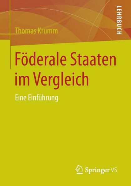 FÃ¶derale Staaten Im Vergleich: Eine EinfÃ¼hrung