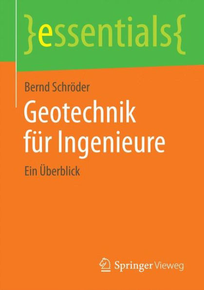 Geotechnik FÃ¼r Ingenieure: Ein Ãœberblick