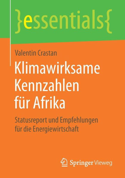 Klimawirksame Kennzahlen FÃ¼r Afrika: Statusreport Und Empfehlungen FÃ¼r Die Energiewirtschaft