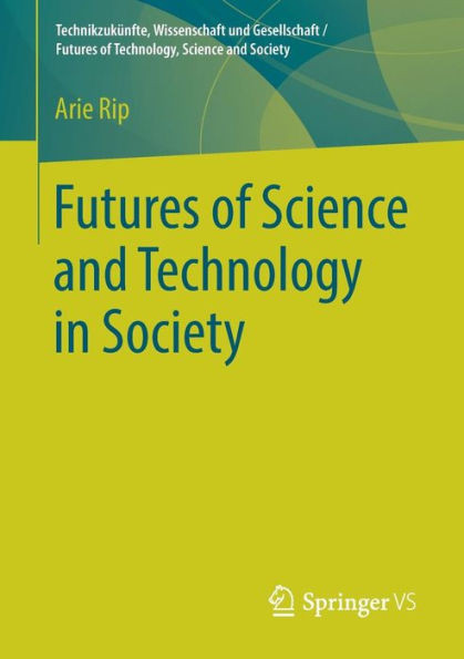 Futures of Science and Technology in Society