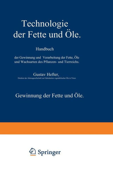 Gewinnung Der Fette Und Ã–le. Spezieller Teil