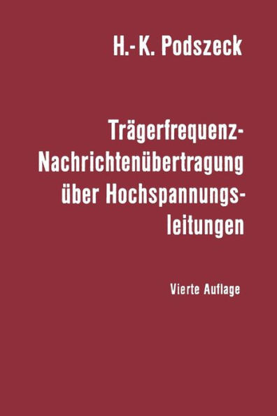 TrÃ¤gerfrequenz-NachrichtenÃ¼bertragung Ãœber Hochspannungsleitungen