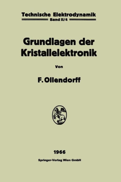 Innere Elektronik: Grundlagen Der Kristallelektronik
