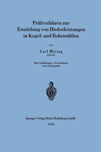 Prüfverfahren Zur Ermittlung Von Höchstleistungen in Kugel- Und Rohrmühlen