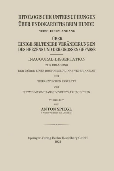 Histologische Untersuchungen Über Endokarditis Beim Hunde