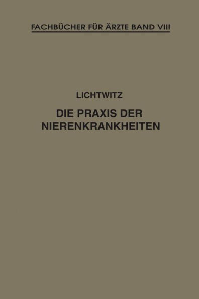 Die PRAXIS Der Nierenkrankheiten