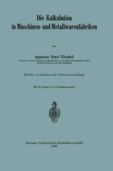 Die Kalkulation in Maschinen- Und Metallwarenfabriken