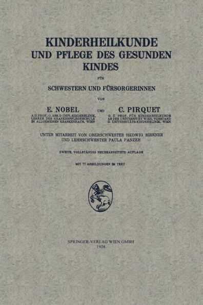 Kinderheilkunde Und Pflege Des Gesunden Kindes Für Schwestern Und Fürsorgerinnen
