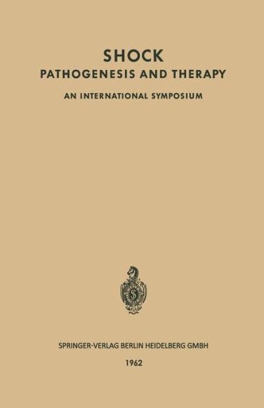 Shock Pathogenesis and Therapy: An International Symposium