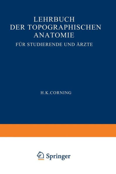 Lehrbuch Der Topographischen Anatomie FÃ¼r Studierende Und Ã„rzte