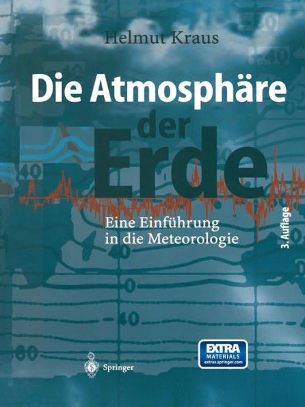 Die AtmosphÃ¤re Der Erde: Eine EinfÃ¼hrung in Die Meteorologie
