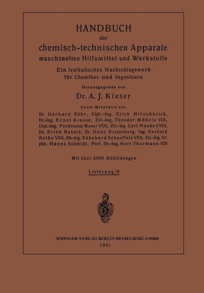 Handbuch Der Chemisch-Technischen Apparate Maschinellen Hilfsmittel Und Werkstoffe: Ein Lexikalisches Nachschlagewerk FÃ¼r Chemiker Und Ingenieure