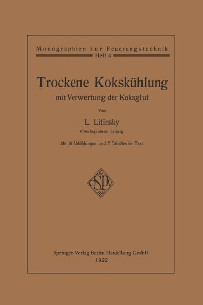 Trockene KokskÃ¼hlung Mit Verwertung Der Koksglut