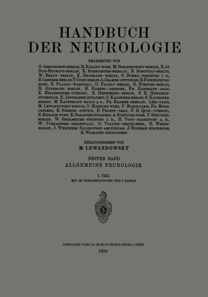 Handbuch Der Neurologie: Erster Band: Allgemeine Neurologie