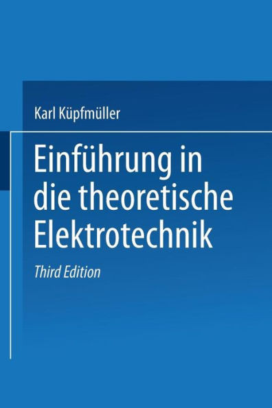 Einführung in Die Theoretische Elektrotechnik