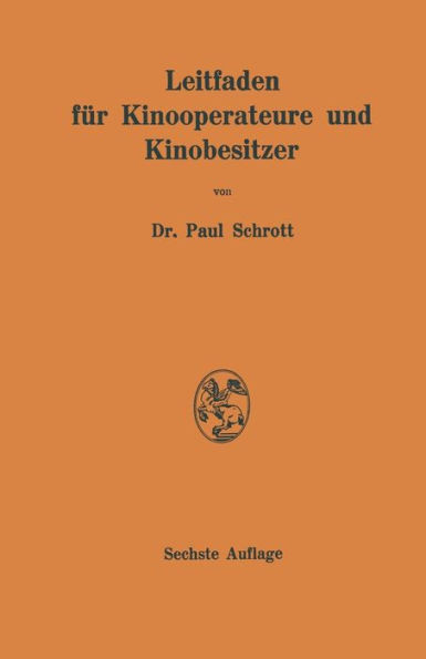 Leitfaden FÃ¼r Kinooperateure Und Kinobesitzer
