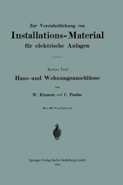 Zur Vereinheitlichung Von Installations-Material Für Elektrische Anlagen: Haus- Und Wohnungsanschlüsse