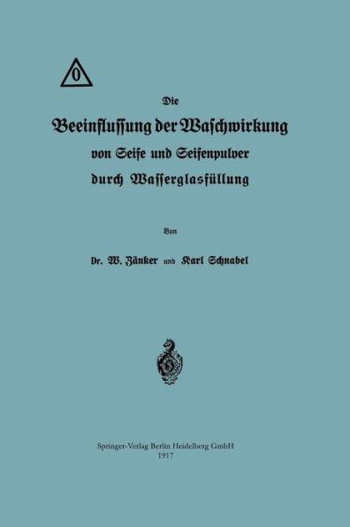Die Beeinflussung Der Waschwirkung Von Seife Und Seifenpulver Durch Wasserglasfüllung