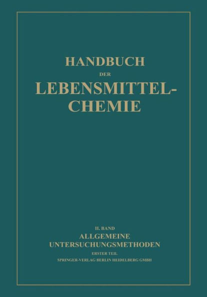 Allgemeine Untersuchungsmethoden: Erster Teil Physikalische Methoden
