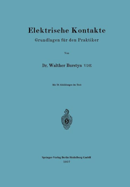 Elektrische Kontakte: Grundlagen Für Den Praktiker
