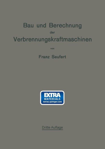 Bau Und Berechnung Der Verbrennungskraftmaschinen: Eine EinfÃ¼hrung