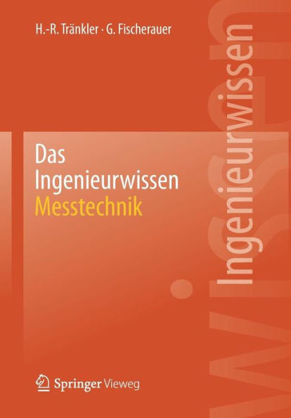 Das Ingenieurwissen: Messtechnik