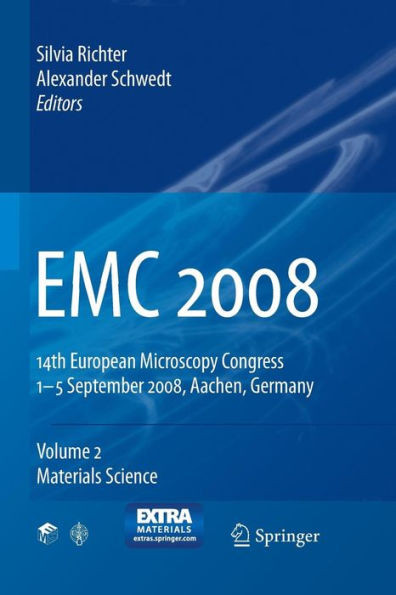 EMC 2008, Volume 2: Materials Science: 14th European Microscopy Congress 1-5 September 2008, Aachen, Germany