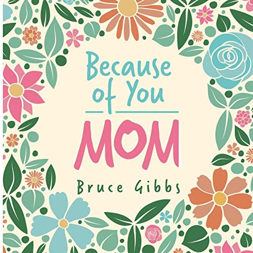 Because of You: Mom