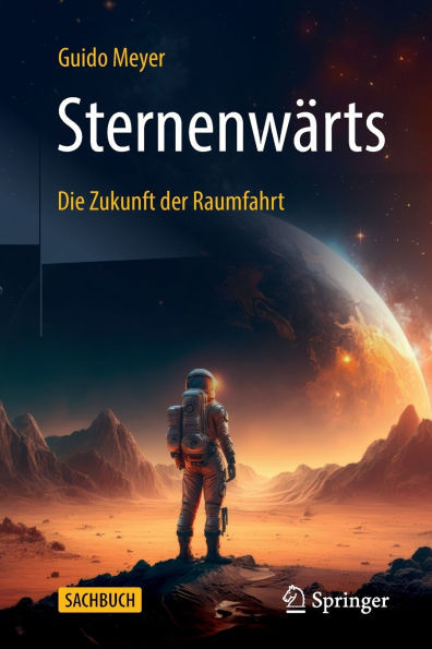 SternenwÃ¤rts - Die Zukunft Der Raumfahrt