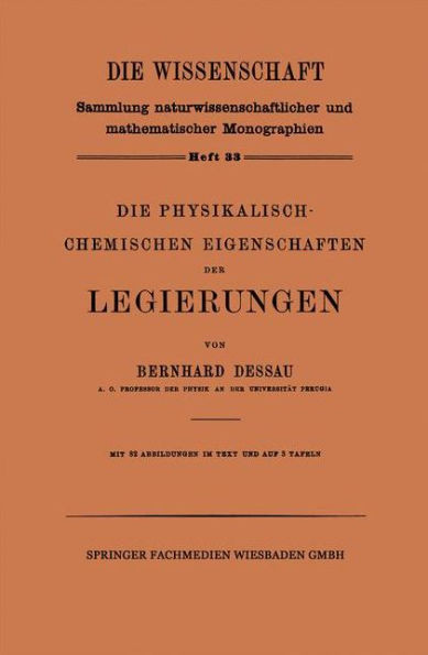 Die Physikalisch-Chemischen Eigenschaften Der Legierungen
