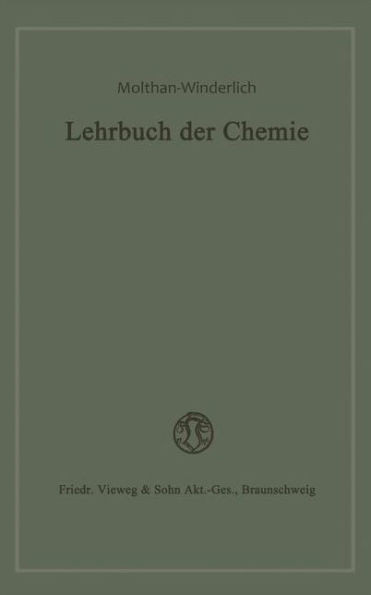 Lehrbuch Der Chemie: FÃ¼r Lyzeen Und Verwandte HÃ¶here MÃ¤dchenbildungsanstalten