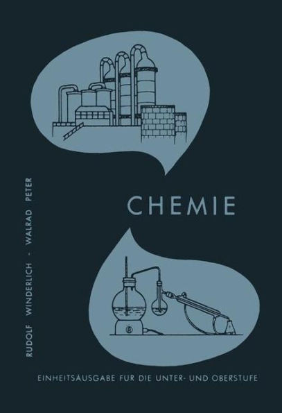 Lehrbuch Der Chemie FÃ¼r HÃ¶here Lehranstalten: Einheitsausgabe FÃ¼r Unter- Und Oberstufe