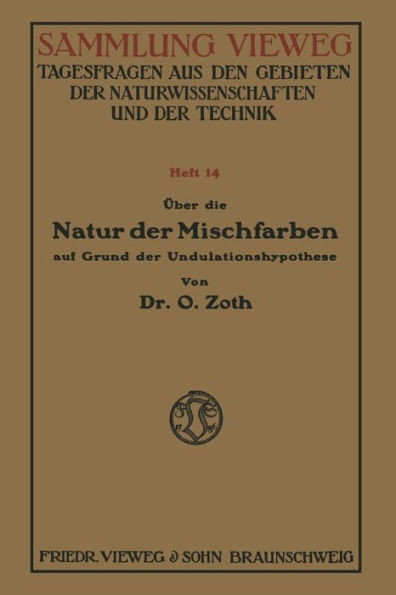 Ãœber Die Natur Der Mischfarben Auf Grund Der Undulationshypothese