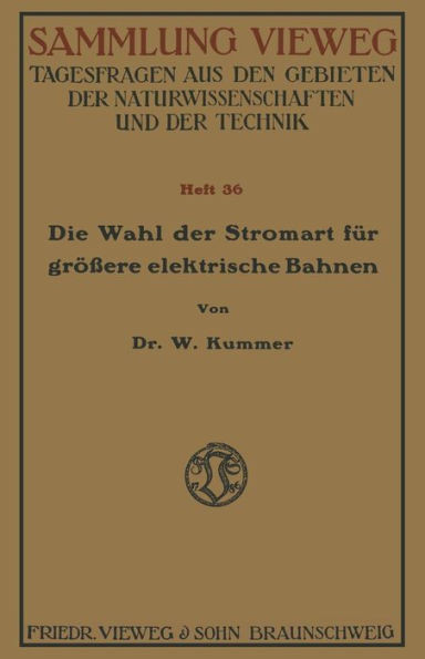 Die Wahl Der Stromart Für Größere Elektrische Bahnen