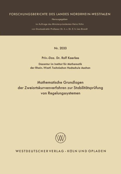 Mathematische Grundlagen Der Zweiortskurvenverfahren Zur StabilitÃ¤tsprÃ¼fung Von Regelungssystemen