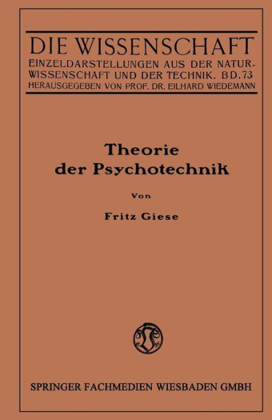 Theorie Der Psychotechnik: Grundzüge Der Praktischen Psychologie I