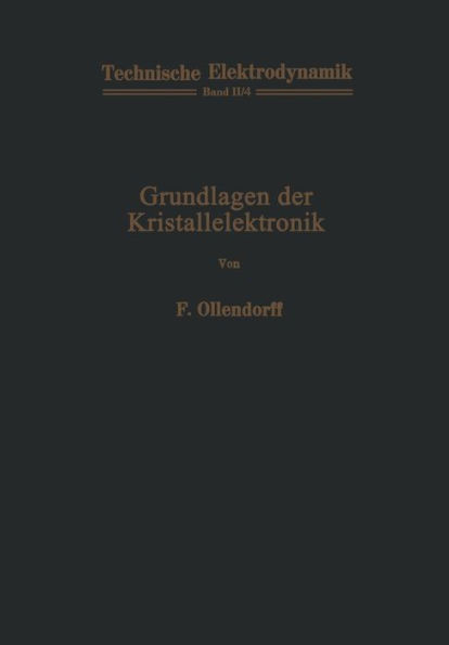 Grundlagen Der Kristallelektronik