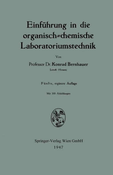 EinfÃ¼hrung in Die Organisch-Chemische Laboratoriumstechnik