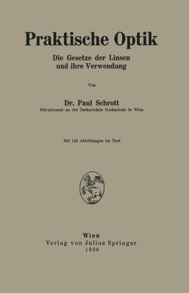 Praktische Optik: Die Gesetze Der Linsen Und Ihre Verwendung