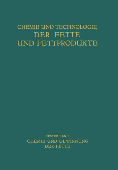 Chemie Und Gewinnung Der Fette