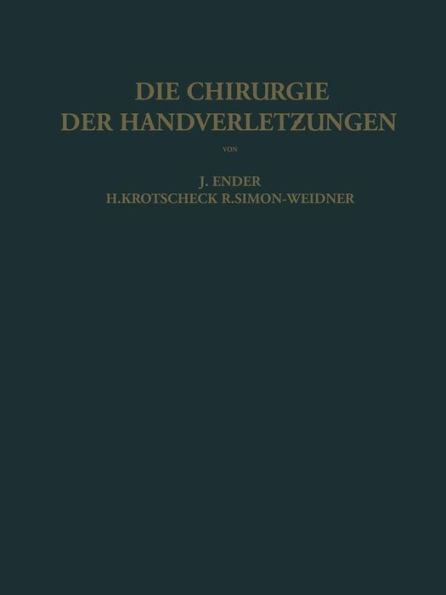 Die Chirurgie Der Handverletzungen