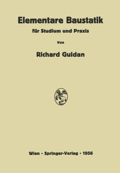 Elementare Baustatik Für Studium Und PRAXIS